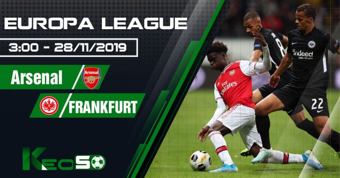Soi kèo, nhận định Arsenal vs Frankfurt 03h00 ngày 29/11/2019