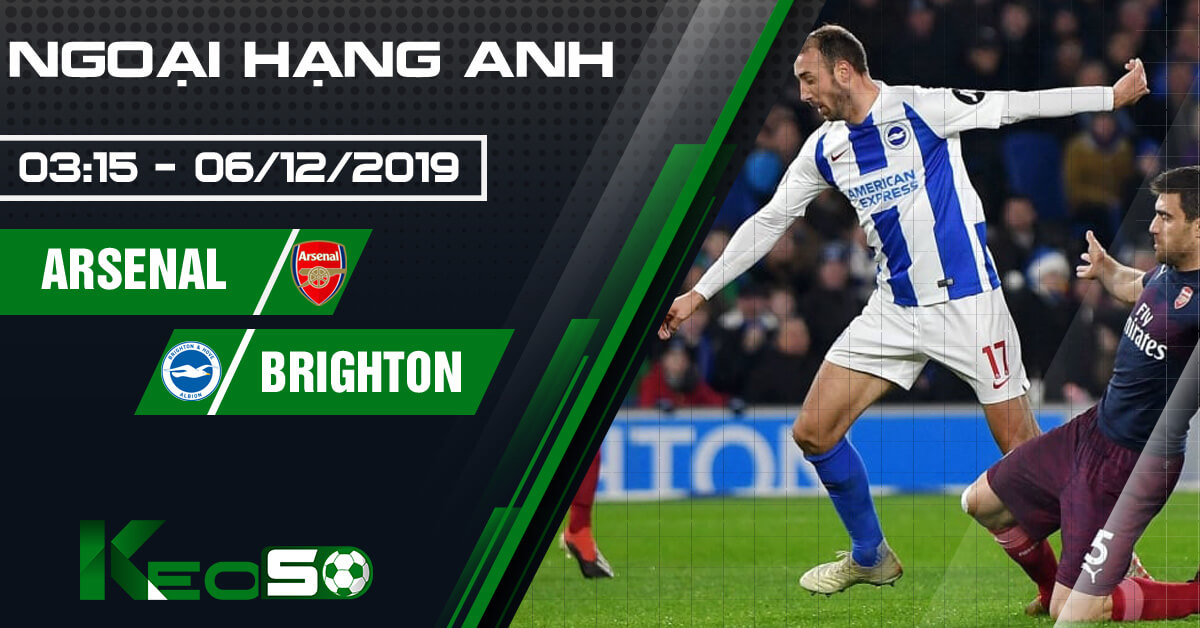 Soi kèo, nhận định Arsenal vs Brighton 03h15 ngày 06/12/2019
