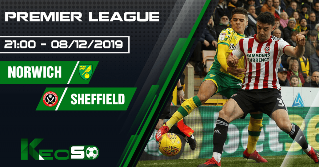 Soi kèo, nhận định Norwich City vs Sheffield United 21h00 ngày 08/12/2019