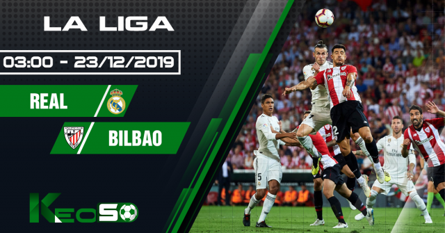 Soi kèo, nhận định Real Madrid vs Athletic Bilbao 03h00 ngày 23/12/2019