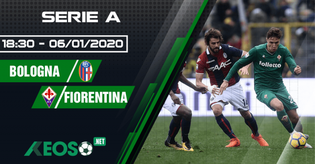 Soi kèo, nhận định Bologna vs Fiorentina 18h30 ngày 06/01/2020