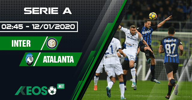 Soi kèo, nhận định Inter vs Atalanta 02h45 ngày 12/01/2020