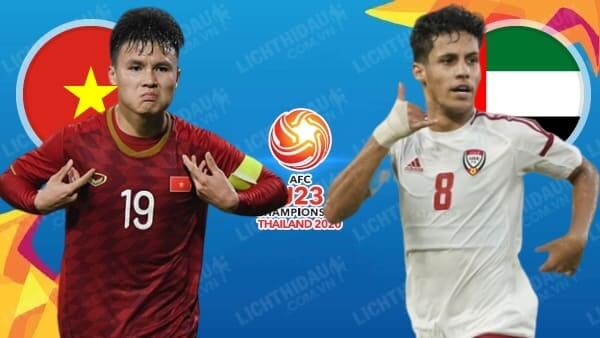 Tổng hợp Link xem trực tiếp U23 Việt Nam vs U23 UAE