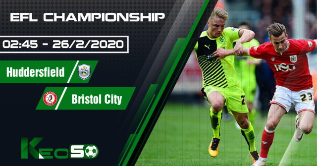 Soi kèo, nhận định Huddersfield vs Bristol City 02h45 ngày 26/02/2020