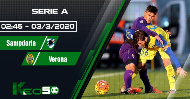 Soi kèo, nhận định Sampdoria vs Verona 02h45 ngày 03/03/2020 