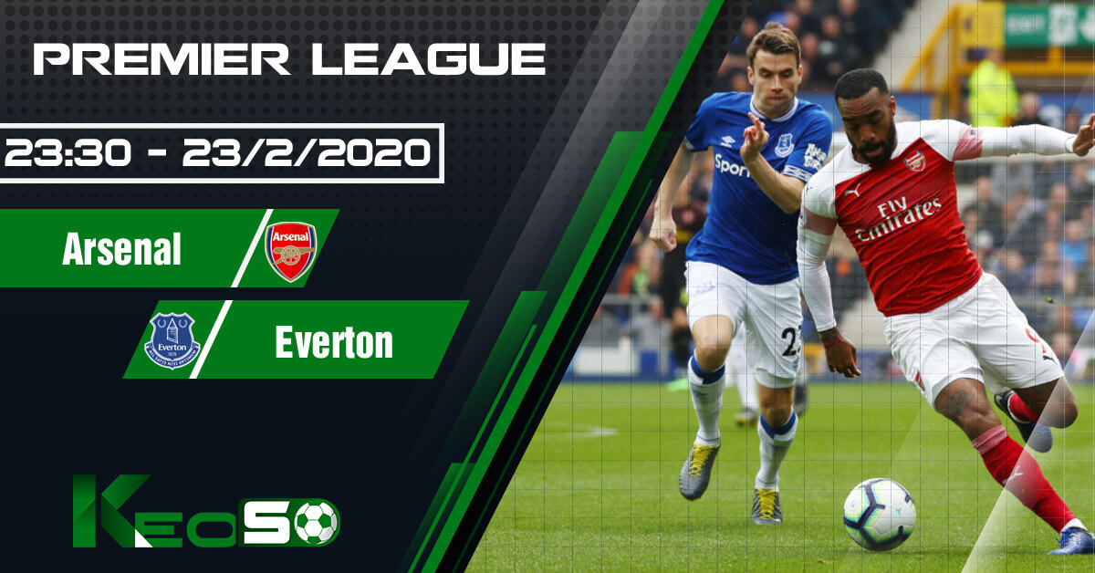 Soi kèo, nhận định Arsenal vs Everton 23h30 ngày 23/02/2020