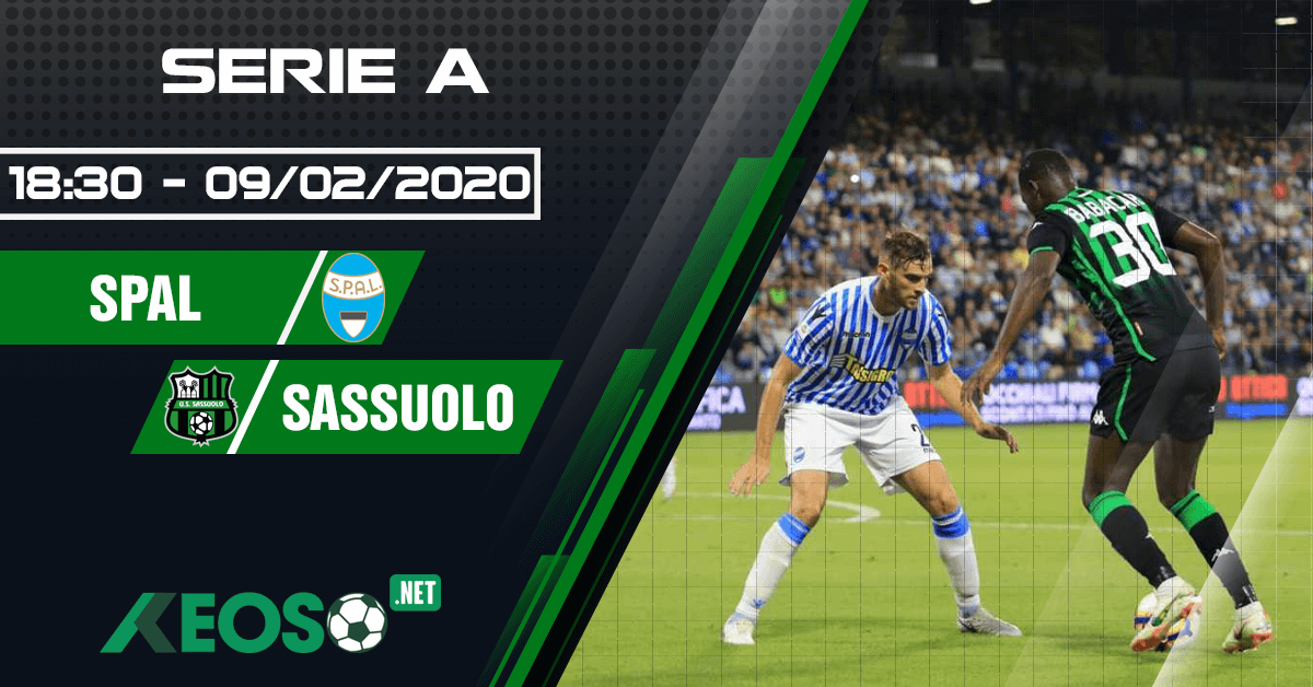 Soi kèo, nhận định SPAL vs Sassuolo 18h30 ngày 09/02/2020