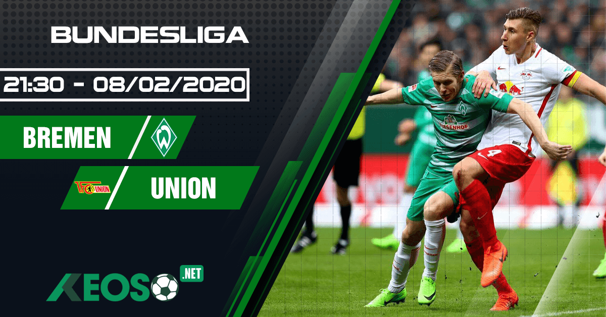 Soi kèo, nhận định Werder Bremen vs Union Berlin 21h30 ngày 08/02/2020