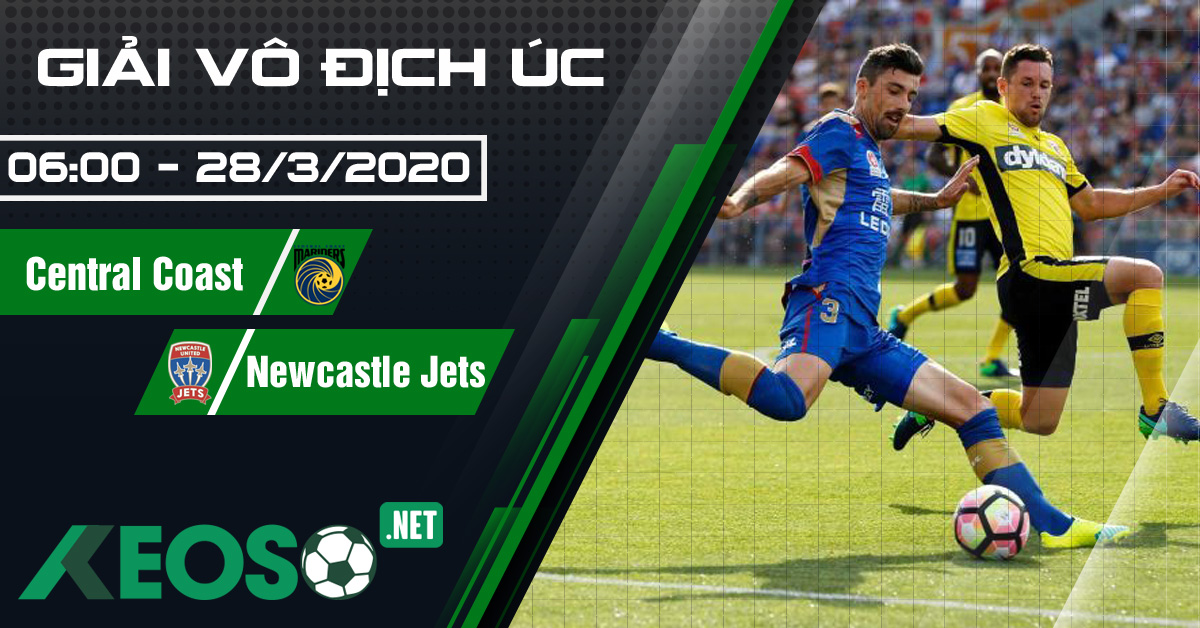 Soi kèo, nhận định Central Coast Mariners vs Newcastle Jets 13h00 ngày 28/03/2020