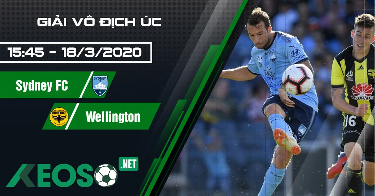 Soi kèo, nhận định Sydney FC vs Wellington Phoenix 15h45 ngày 18/03/2020