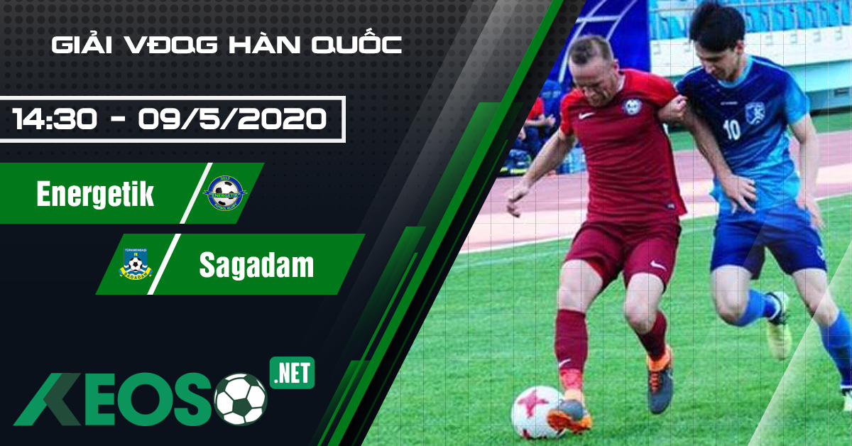 Soi kèo, nhận định Energetik vs Sagadam 20h00 ngày 09/05/2020