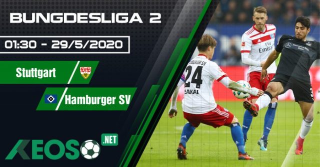 Soi kèo, nhận định Stuttgart vs Hamburger SV 01h30 ngày 29/05/2020