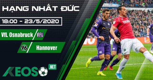 Soi kèo, nhận định VfL Osnabruck vs Hannover 18h00 ngày 23/05/2020