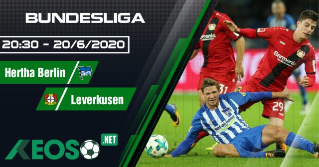 Soi kèo, nhận định Hertha Berlin vs Bayer Leverkusen 20h30 ngày 20/06/2020