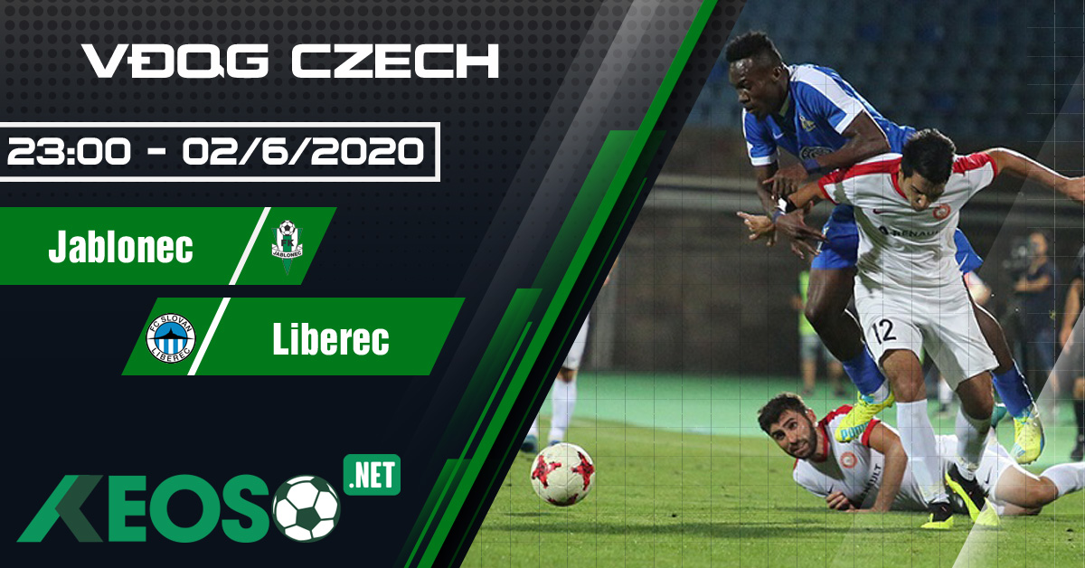 Soi kèo, nhận định Jablonec vs Liberec 23h00 ngày 02/06/2020