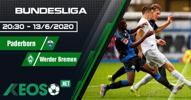 Soi kèo, nhận định Paderborn vs Werder Bremen 20h30 ngày 13/06/2020