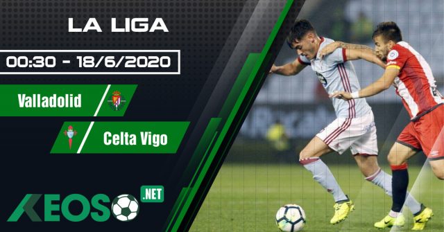 Soi-kèo Valladolid vs Celta Vigo 