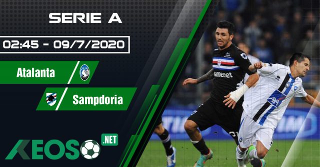 Soi kèo, nhận định Atalanta vs Sampdoria 02h45 ngày 09/07/2020