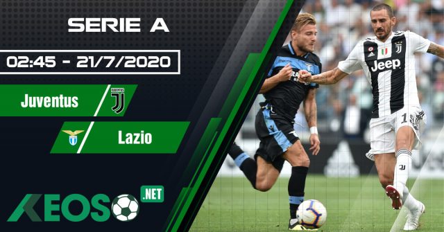 Soi kèo, nhận định Juventus vs Lazio 02h45 ngày 21/07/2020