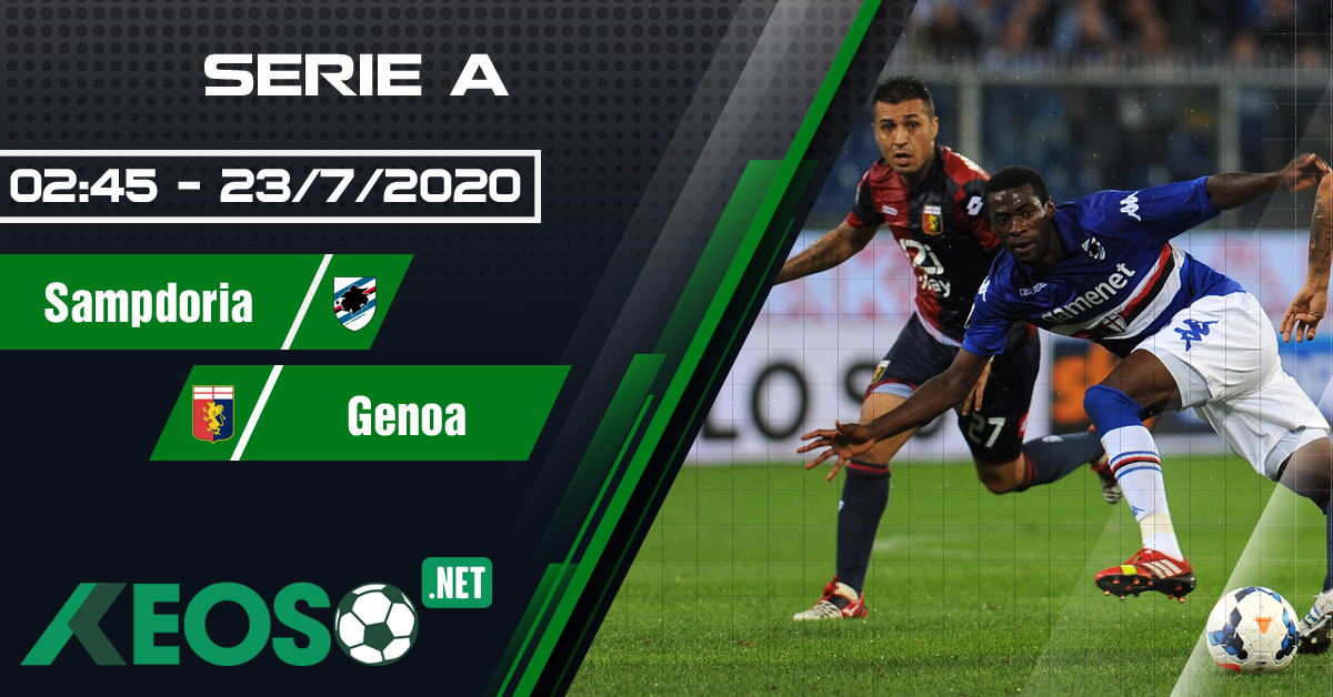 Soi kèo, nhận định Sampdoria vs Genoa 02h45 ngày 23/07/2020