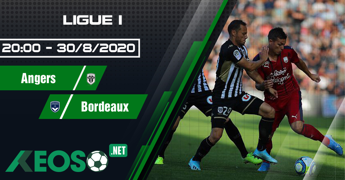 Soi kèo, nhận định Angers vs Bordeaux 20h00 ngày 30/08/2020