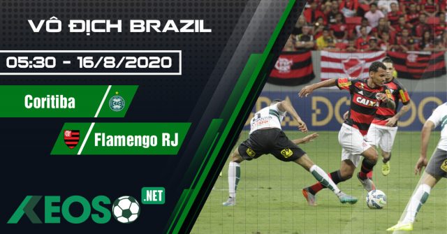 Soi kèo, nhận định Coritiba vs Flamengo RJ 05h30 ngày 16/08/2020