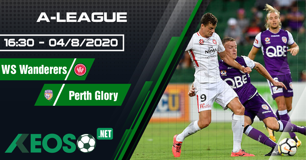Soi kèo, nhận định WS Wanderers vs Perth Glory 16h30 ngày 04/08/2020
