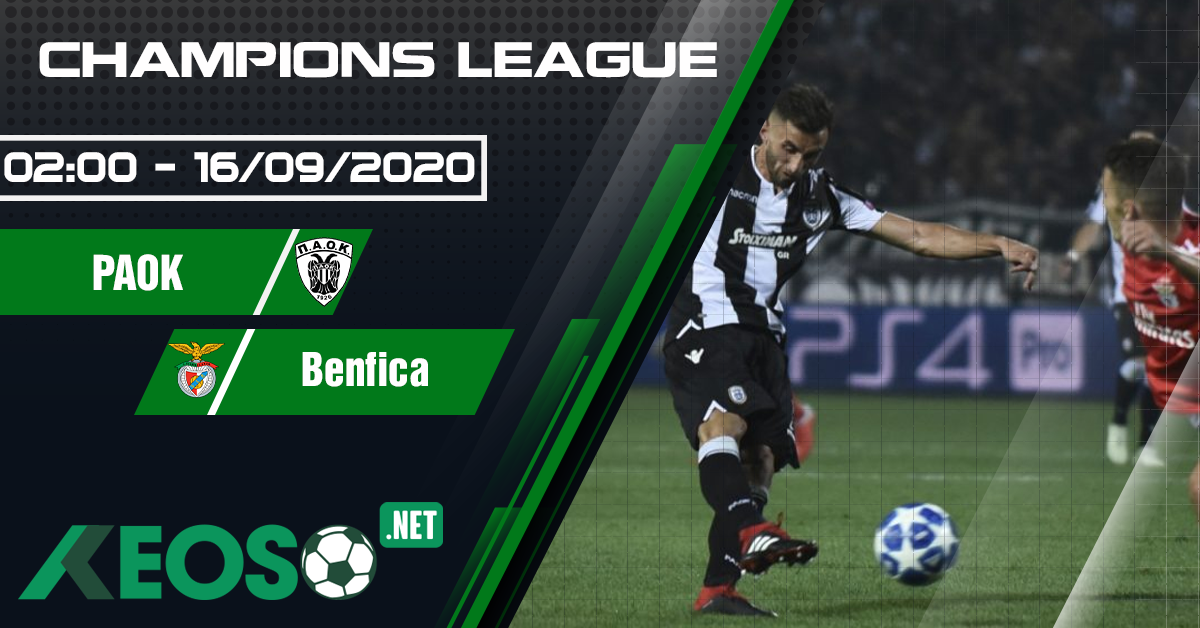 Soi kèo, nhận định PAOK vs Benfica 02h00 ngày 16/09/2020