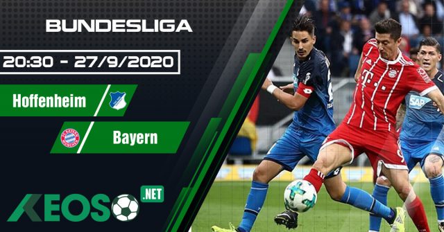 Soi kèo, nhận định Hoffenheim vs Bayern Munich 20h30 ngày 27/09/2020