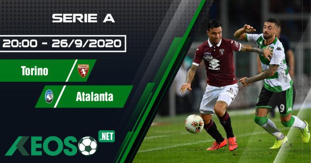 Soi kèo, nhận định Torino vs Atalanta 20h00 ngày 26/09/2020