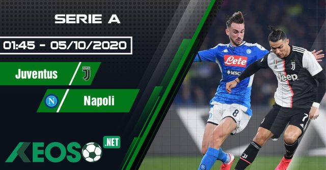 Soi kèo, nhận định Juventus vs Napoli 01h45 ngày 05/10/2020