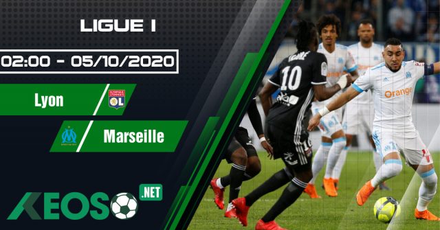 Soi kèo, nhận định Lyon vs Marseille 02h00 ngày 05/10/2020
