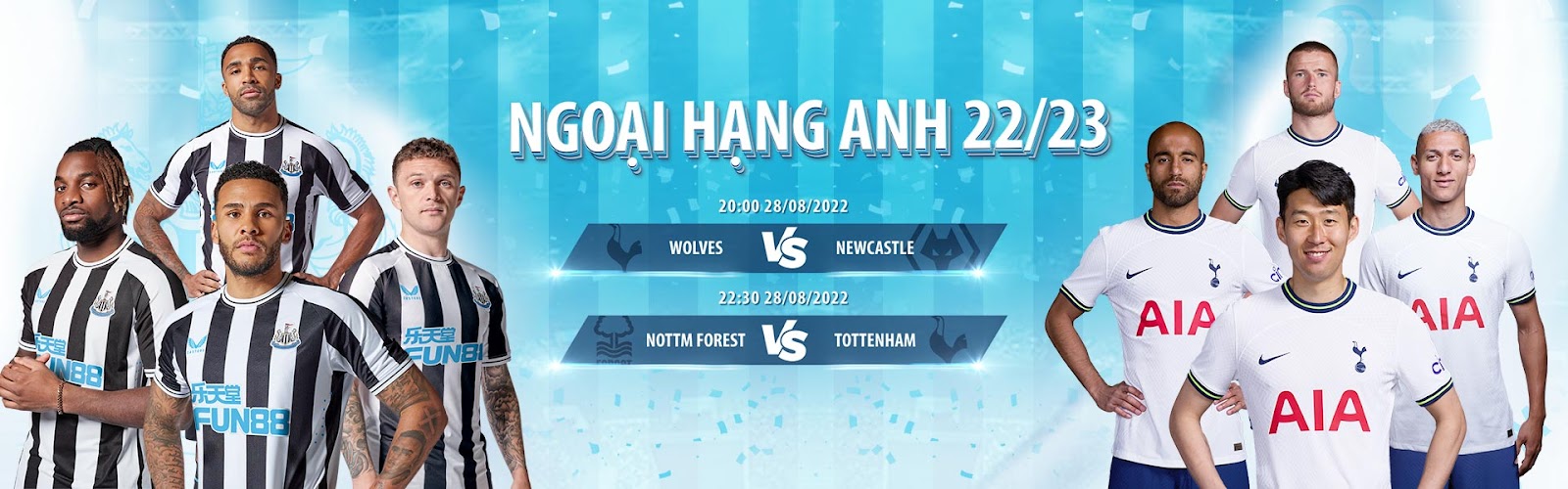 Wolves vs Newcastle: 20h00 ngày 28/8, Nottingham vs Tottenham: 22h30 ngày 28/8