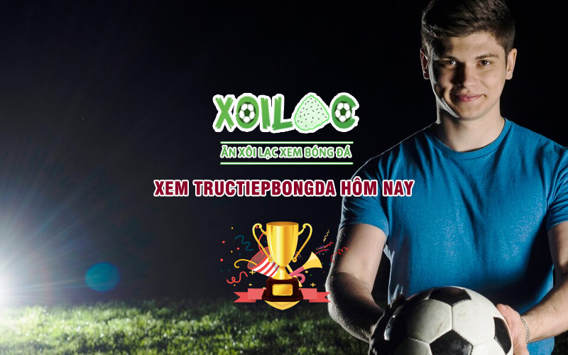 Xem trực tiếp bóng đá có bình luận tiếng Việt hấp dẫn ở Xoilacz TV
