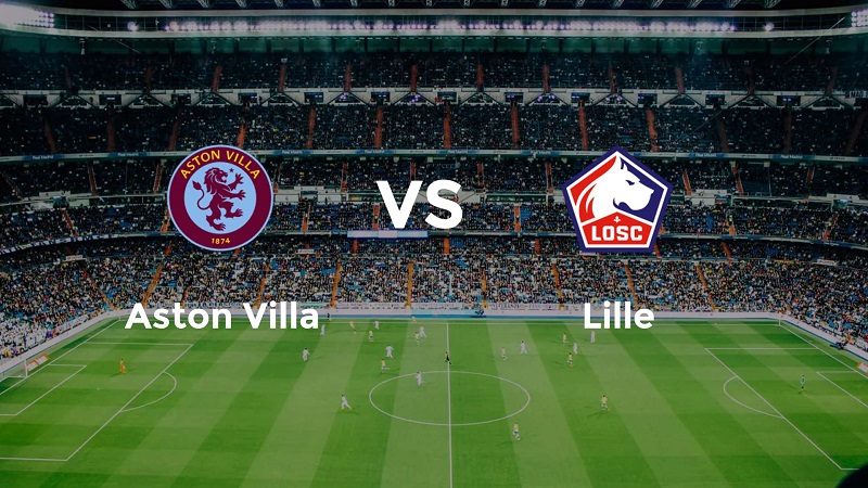 Nhận định, soi kèo Aston Villa vs Lille, 02h ngày 12/04/2024