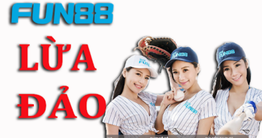 Xóc Đĩa Fun88 Lừa Đảo: Sự Thật Hay Chỉ Là Tin Đồn?